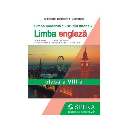 Limba moderna 1 studiu intensiv Limba engleza manual clasa a 8-a - Claire Moore
