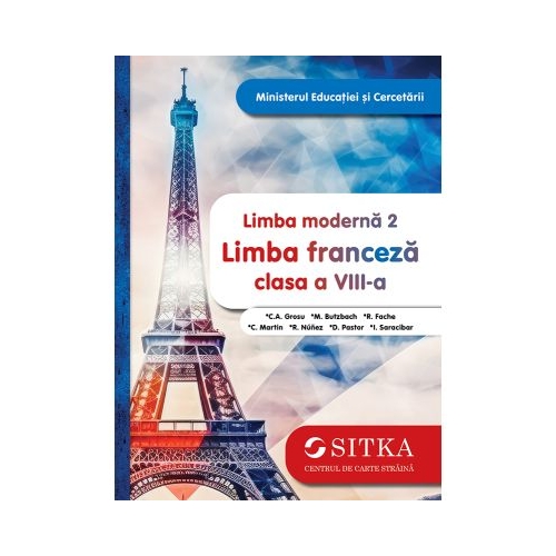 Limba moderna 2 Limba franceza manual clasa a 8-a - Claudia Alice Grosu