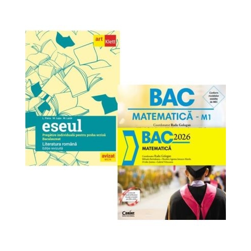 Pachet Bacalaureat 2026. Eseul. Literatura Romana. Pregatire individuala pentru proba scrisa si Matematica - Liliana Paicu Radu Gologan