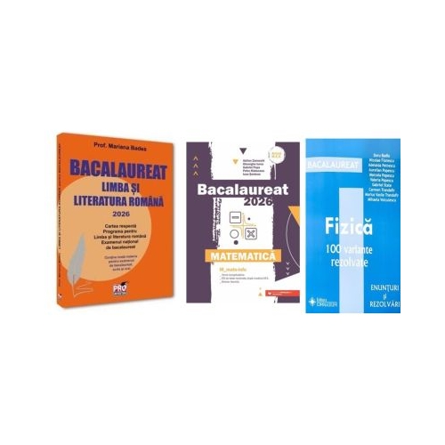 Pachet Bacalaureat 2026. Limba si literatura romana Matematica MMate-Info si Fizica 100 variante rezolvate - Mariana Badea Gheorghe Iurea Doru Badiu