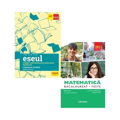 Pachet Bacalaureat 2026. Eseul. Literatura Romana. Pregatire individuala pentru proba scrisa si Matematica M2 Profil Stiinte ale naturii. Teste - Liliana Paicu Claudia Temneanu