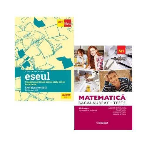 Pachet Bacalaureat 2026. Eseul. Literatura Romana. Pregatire individuala pentru proba scrisa si Matematica M1. Teste - Liliana Paicu Rodica Manolescu