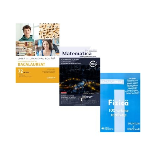 Pachet Bacalaureat 2026. Limba si literatura romana 72 teste complete Matematica pe intelesul tuturor M-mate-info M-stiintele naturii si Fizica 100 variante rezolvate - Mimi Gramnea Teohar Mihadas Doru Badiu