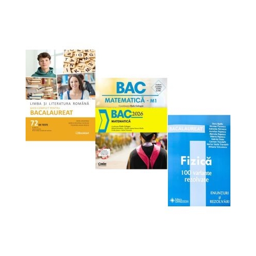 Pachet Bacalaureat 2026. Limba si literatura romana 72 teste complete Matematica si Fizica 100 Doru Badiuvariante rezolvate - Mimi Gramnea Radu Gologan Doru Badiu