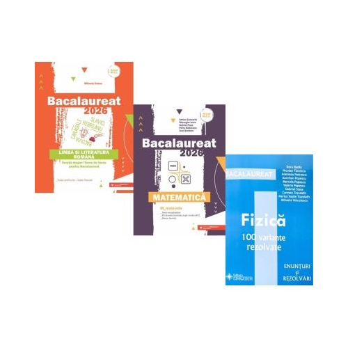 Pachet Bacalaureat 2026. Limba si literatura romana Matematica MMate-Info si Fizica 100 variante rezolvate - Mihaela Dobos Gheorghe Iurea Doru Badiu