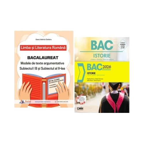 Pachet Bacalaureat Limba si literatura romana Subiectul 1 si 2 si Istorie - Oana Valeria Chelaru Marilena Bercea