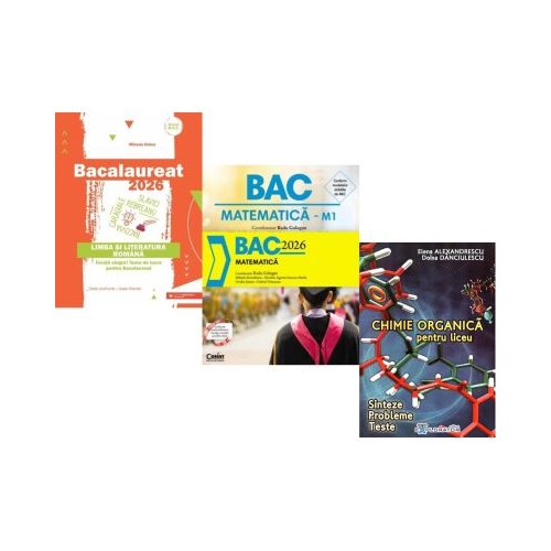 Pachet Bacalaureat 2026. Limba si literatura romana Matematica si Chimie organica pentru liceu. Sinteze. Probleme. Teste - Mihaela Dobos Radu Gologan Elena Alexandrescu