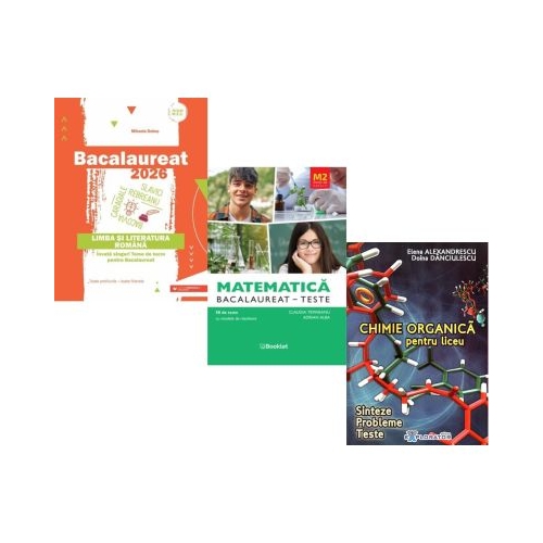 Pachet Bacalaureat 2026. Limba si literatura romana Matematica M2 Profil Stiinte ale naturii. Teste si Chimie organica pentru liceu. Sinteze. Probleme. Teste - Mihaela Dobos Claudia Temneanu Elena Alexandrescu
