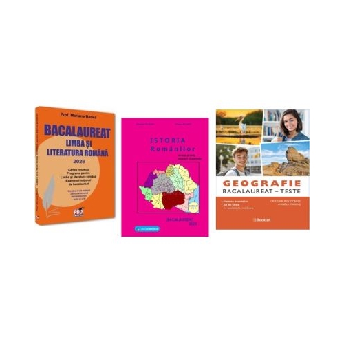 Pachet Bacalaureat 2026 Literatura romana Geografie si Istoria romanilor - Mariana Badea Cristina Moldovan Gheorghe Dondorici