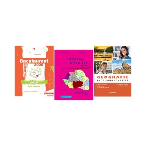 Pachet Bacalaureat 2026 Limba romana Geografie si Istoria romanilor - Mihaela Dobos Cristina Moldovan Gheorghe Dondorici