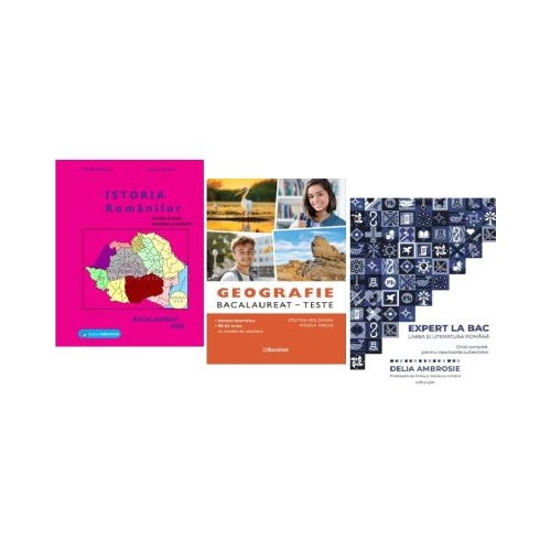 Pachet Bacalaureat Limba romana Expert la Bac Geografie si Istoria romanilor - Delia Ambrosie Cristina Moldovan Gheorghe Dondorici