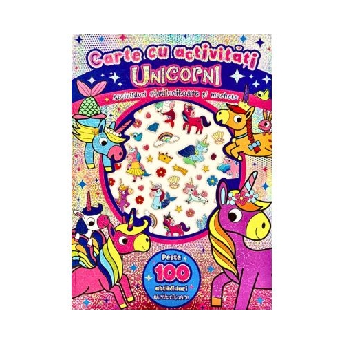 Unicorni. Carte cu activitati
