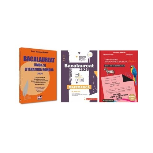 Pachet Bacalaureat 2026. Limba si literatura romana Matematica MMate-Info si Biologie clasele 9-10 - Mariana Badea Gheorghe Iurea Stelica Ene
