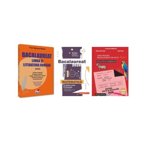 Pachet Bacalaureat 2026. Limba si literatura romana Matematica M-stiintele-naturii si M-tehnologic si Biologie clasele 9-10 - Mariana Badea Mihai Monea Stelica Ene