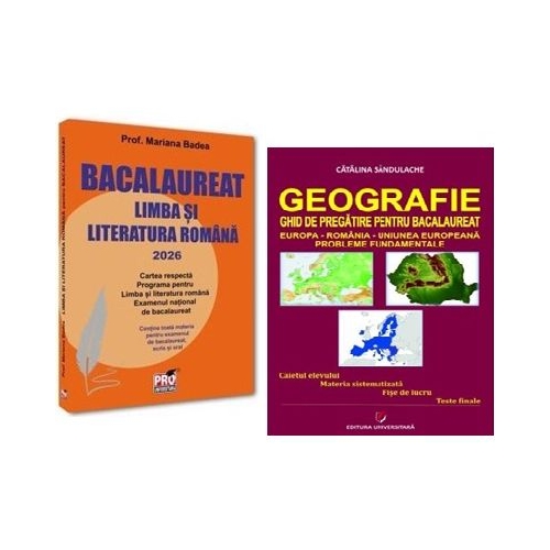 Pachet Bacalaureat Limba si literatura romana si Geografie Probleme fundamentale - Mariana Badea Catalina Sandulache