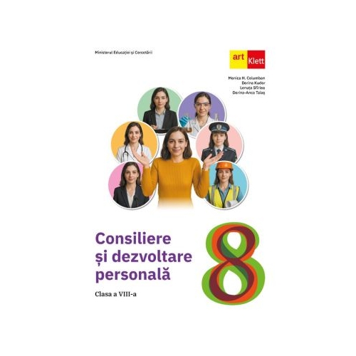 Consiliere si dezvoltare personala. Clasa a 8-a Manual - Monica Columban