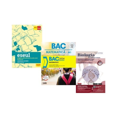 Pachet Bacalaureat 2026. Eseul. Pregatire individuala pentru proba scrisa Matematica si Biologia pe intelesul tuturor clasele 11-12 - Liliana Paicu Radu Gologan Maria Ioana Cazan