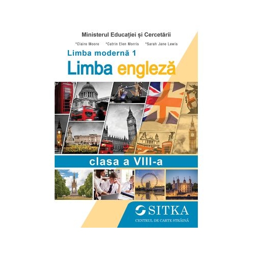 Limba moderna 1 Limba engleza manual clasa a 8-a - Claire Moore