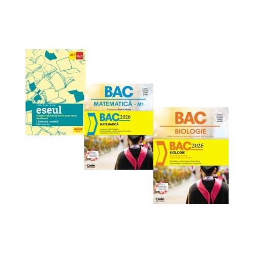 Pachet Bacalaureat 2026. Eseul. Pregatire individuala pentru proba scrisa Matematica si Biologie. Notiuni teoretice si teste pentru clasele 11-12 - Liliana Paicu Radu Gologan Silvia Olteanu
