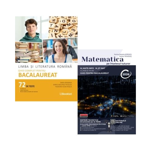 Pachet Bacalaureat 2026. Limba si literatura romana 72 teste complete si Matematica pe intelesul tuturor M-mate-info M-stiintele naturii - Mimi Gramnea Teohar Mihadas