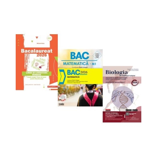 Pachet Bacalaureat 2026. Limba si literatura romana Matematica si Biologia pe intelesul tuturor clasele 11-12 - Mihaela Dobos Radu Gologan Maria Ioana Cazan