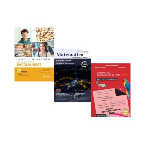 Pachet Bacalaureat 2026. Limba si literatura romana 72 teste complete Matematica pe intelesul tuturor M-mate-info M-stiintele naturii si Biologie clasele 9-10 - Mimi Gramnea Teohar Mihadas Stelica Ene
