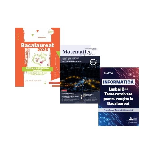 Pachet Bacalaureat 2026 Limba si literatura romana Matematica pe intelesul tuturor M-mate-info M-stiintele naturii si NFORMATICA. Limbaj C. Teste rezolvate Mate-Info - Mihaela Dobos Teohar Mihadas Viorel Vlad