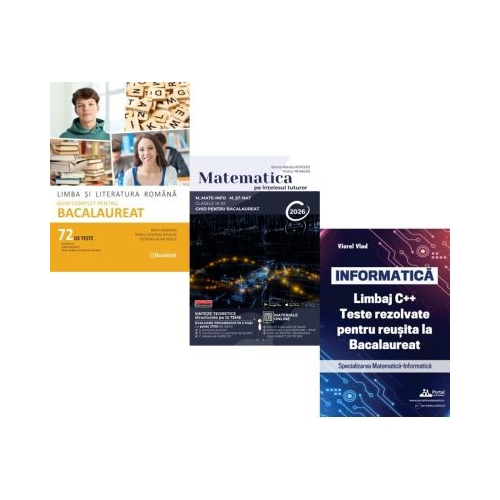 Pachet Bacalaureat 2026. Limba si literatura romana 72 teste complete Matematica pe intelesul tuturor M-mate-info M-stiintele naturii si INFORMATICA. Limbaj C. Teste rezolvate Mate-Info - Mimi Gramnea Teohar Mihadas Viorel Vlad
