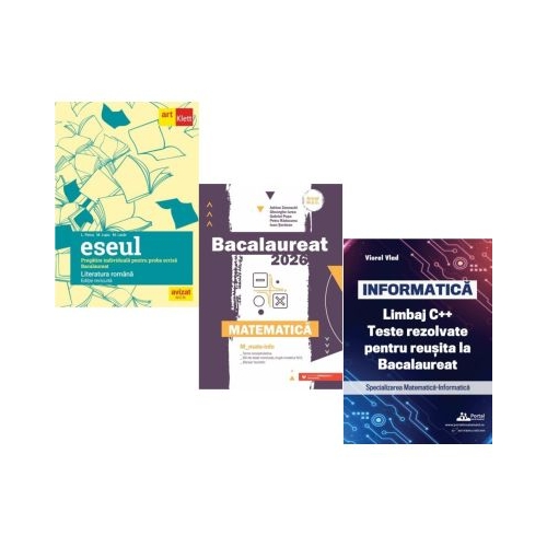 Pachet Bacalaureat 2026. Eseul. Pregatire individuala pentru proba scrisa Matematica MMate-Info si INFORMATICA. Limbaj C. Teste rezolvate Mate-Info - Liliana Paicu Gheorghe Iurea Viorel Vlad