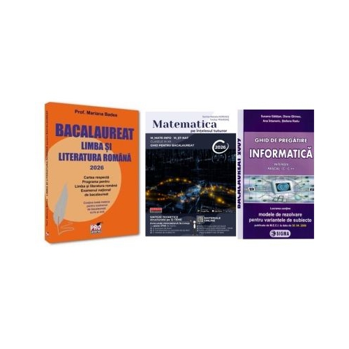 Pachet Bacalaureat 2026. Limba si literatura romana Matematica pe intelesul tuturor 2026. M-mate-info M-stiintele naturii si Informatica. Ghid de pregatire clasele 11-12 intensiv Pascal CC - Mariana Badea Teohar Mihadas Susana Galatean