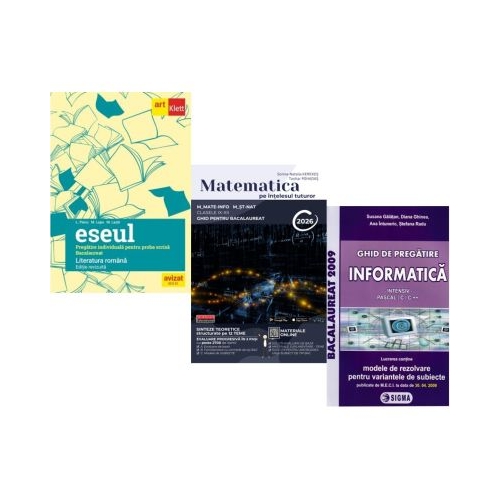 Pachet Bacalaureat 2026. Eseul. Pregatire individuala pentru proba scrisa Matematica pe intelesul tuturor M-mate-info M-stiintele naturii si Informatica. Clasele 11-12 intensiv Pascal CC - Liliana Paicu Teohar Mihadas Susana Galatean