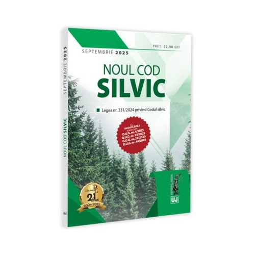 Noul Cod silvic - septembrie 2025. Editie tiparita pe hartie alba