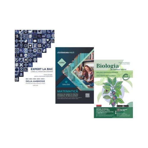 Pachet Bacalaureat 2026. Ghid complet Limba si literatura romana Matematica Filiera tehnologica servicii si Biologia pe intelesul tuturor Clasele 9-10 - Delia Ambrosie Lacramioara Pisica Maria Ioana Cazan