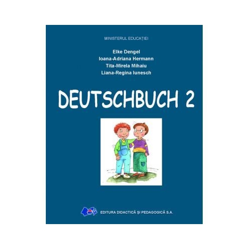 Limba germana manual pentru clasa a 2-a limba materna DEUTSCHBUCH 2 - Elke Dengel