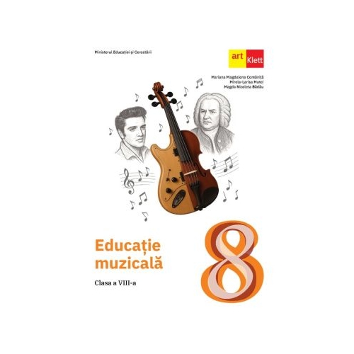 Manual Educatie muzicala clasa a 8-a - Mariana Magdalena Comanita