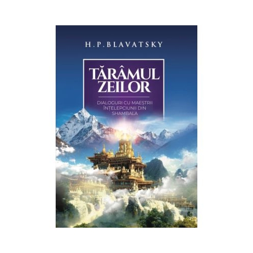 Tramul zeilor. Dialoguri cu maestrii intelepciunii din Shambala