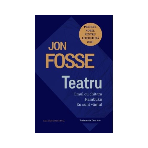 Teatru. Omul cu chitara. Rambuku. Eu sunt vantul - Jon Fosse