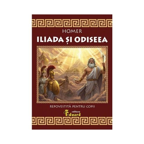 Iliada si Odiseea - Homer