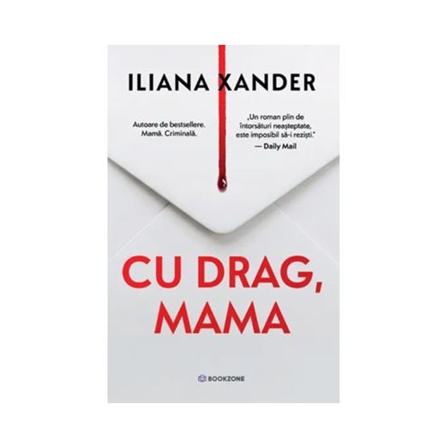 Cu drag mama - Iliana Xander