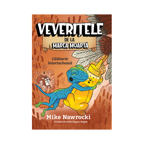 Calatorie intortocheata. Veveritele de la Marea Moarta volumul 11 - Mike Nawrocki