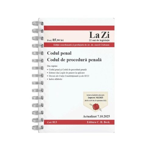 Codul penal. Codul de procedura penala. Actualizat la 07. 10. 2025 - Aurel Ciobanu