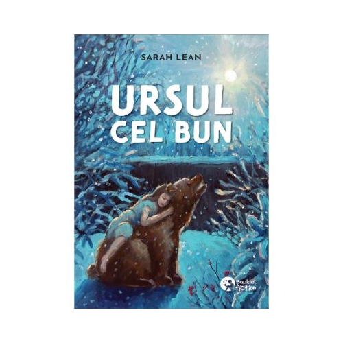 Ursul cel bun - Sarah Lean