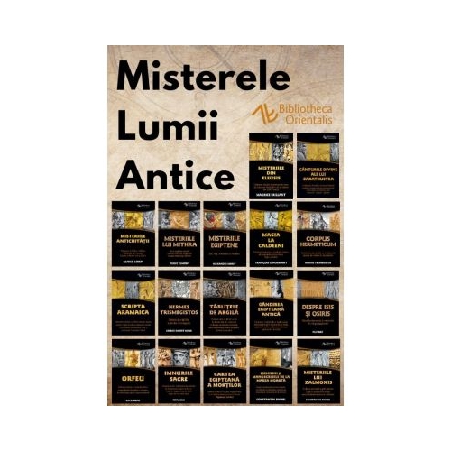 Pachet Misterele lumii antice. 17 carti din Colectia Bibliotheca Orientalis