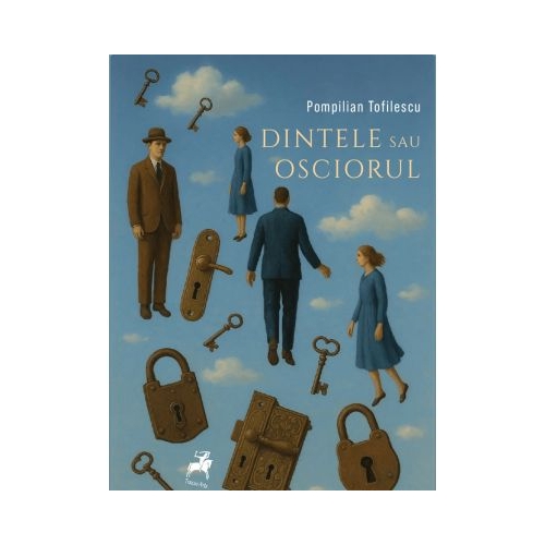 Dintele sau osciorul - Pompilian Tofilescu