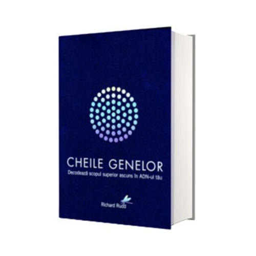 Cheile genelor. Decodeaza scopul superior ascuns in ADN-ul tau. Editie cartonata in cutie - Richard Rudd