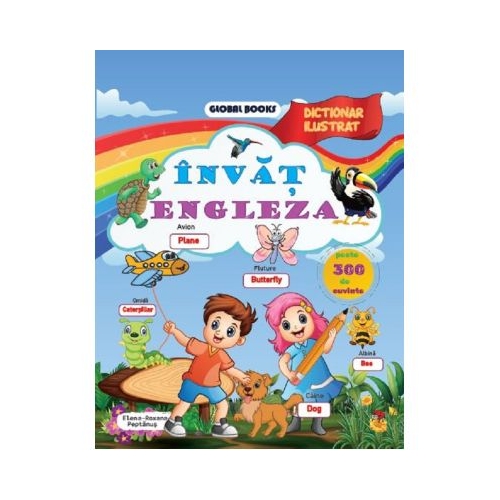 Invat engleza. Dictionar ilustrat - Elena Roxana Peptanus