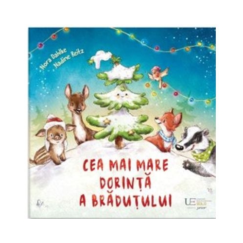 Cea mai mare dorinta a bradutului - Nadine Reitz Nora Dahlke