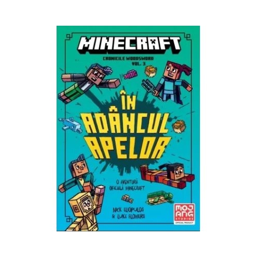 Minecraft Cronicile Woodsword Volumul 3. In adancul apelor - Nick Eliopulos
