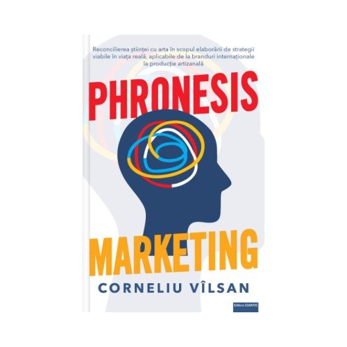 Phronesis marketing - Corneliu Vlsan