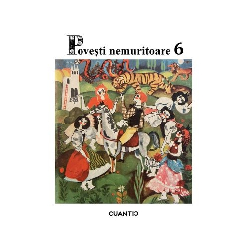Povesti nemuritoare volumul 6